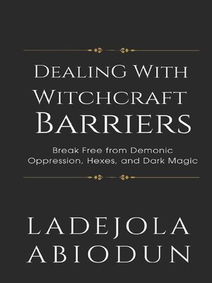 cover image of Dealing With Witchcraft Barriers